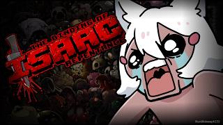 [ ISAAC WEDNESDAY ]  so......Lost runs...huh... [ Phase-Connect ]