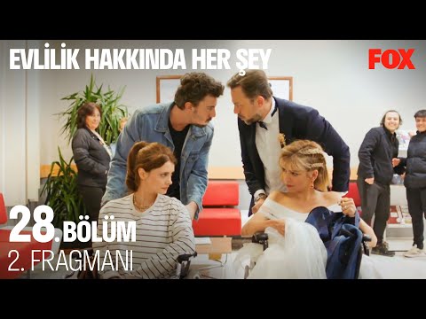 Evlilik Hakkında Her Şey 28. Bölüm 2. Fragmanı