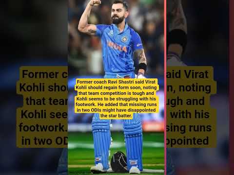 Ravi Shastri: Virat Kohli Must Regain Form Soon Amid Team Competition#viral#trending#shorts#news#yt