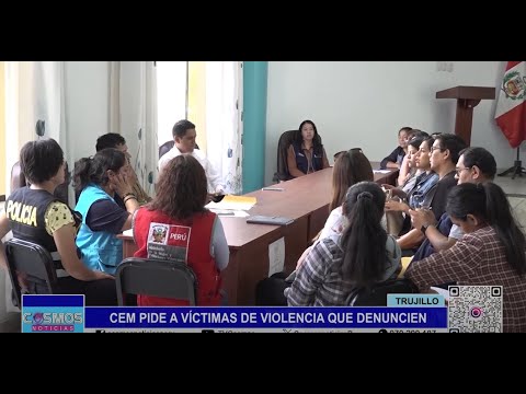 Trujillo: CEM pide a víctimas de violencia que denuncien