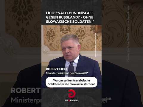 Fico: "<strong>NATO</strong>-Bündnisfall gegen Russland? – Ohne slowakische Soldaten!" #russland #<strong>NATO</strong> #fico