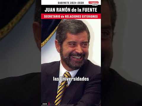 JUAN RAMÓN de la FUENTE: perfil y misión del próximo secretario de RELACIONES EXTERIORES | #shorts