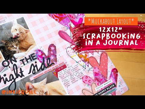 ✂️💗🐱 Creating Scrapbook Layouts in a Journal // SCRAPPY MUCKABOUT JOURNAL PROCESS