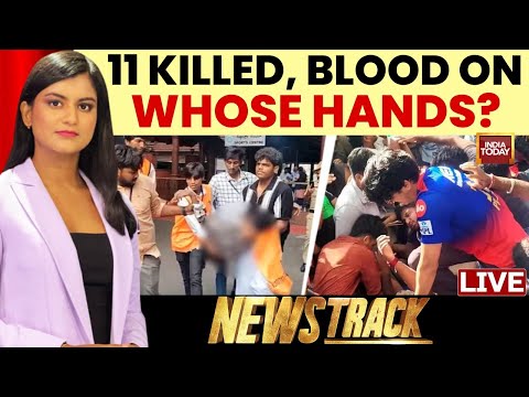 News Track With Akshita Nandagopal LIVE | 11 Dead In Bengaluru Stampede, Blood On Whose Hands?