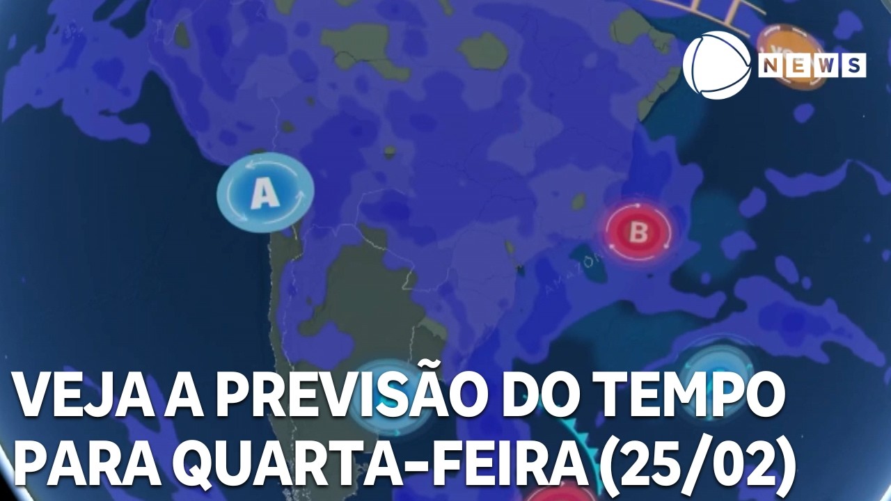 Veja a previsão do tempo para todo o país nesta quarta (25/02)