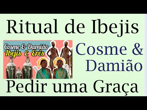 Ritual de São Cosme e Damião, Eres e Ibejis para pedir uma Graça ou fazer um Pedido Especial