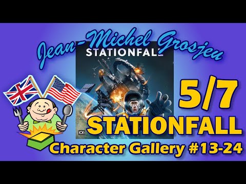 Stationfall, full rules (5/7) : Character's gallery #13-24