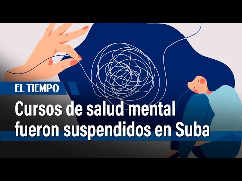 Suspendieron cursos de salud mental en Fontanar, Suba | El Tiempo