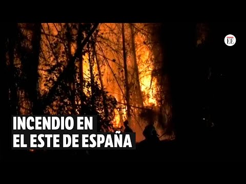 Incendio forestal en España: 500 hectáreas arrasadas | El Espectador
