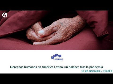 Derechos humanos en América Latina: un balance tras la pandemia