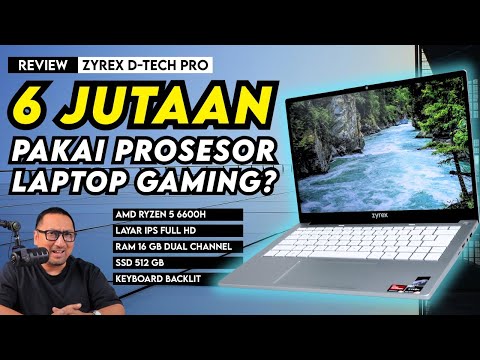 Laptop 6 Jutaan Pakai Prosesor Laptop Gaming! Review Zyrex D-Tech Pro