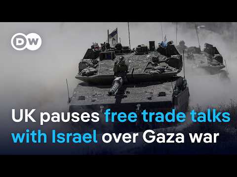 British government suspends trade talks with Israel | DW News