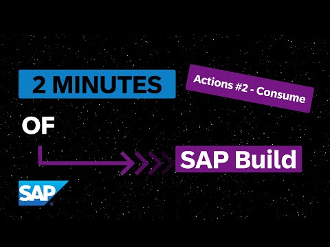 Actions in SAP Build Process Automation #2 – Consume