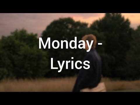 Tom Odell - Monday (Lyrics)