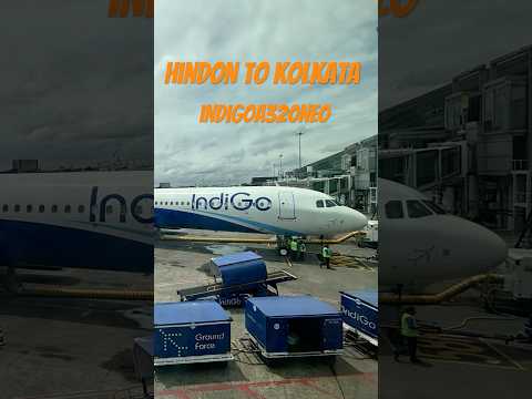My journey with indigoA320neoHindon to Kolkata #Hindontokolkata #indigoa320neo #airport #kolkata