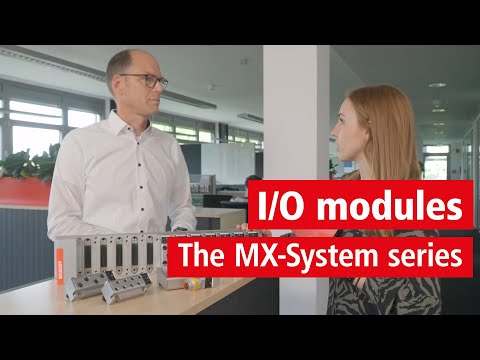 The MX-System series | # 6: The I/O modules