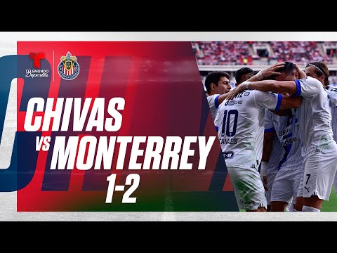 Highlights & Goals | Chivas vs Monterrey 1-2 | Telemundo Deportes