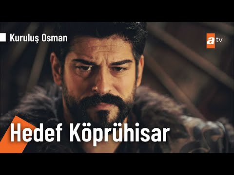 Köpühisar bizim mülkümüz olacak! - Kuruluş Osman 106. Bölüm