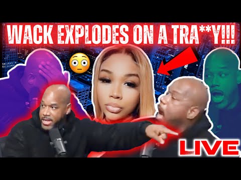 Wack 100 CRASHES OUT On A TR@*NY! |”Naughty A Op!”|LIVE REACTION!