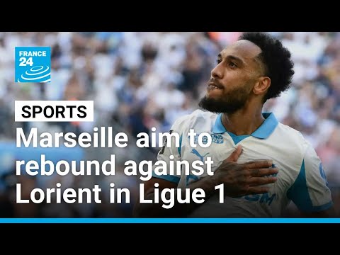 Ligue 1 returns: Marseille aim to rebound against Lorient after break • FRANCE 24 English