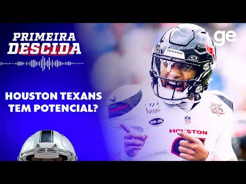 HOUSTON TEXANS É O <strong>TIME</strong> COM MAIOR POTENCIAL <strong>DE</strong> EVOLUÇÃO? | PRIMEIRA DESCIDA | getv