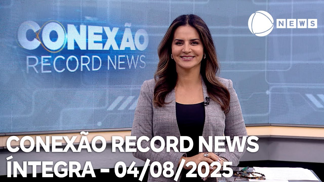 Conexão Record News   04082025
