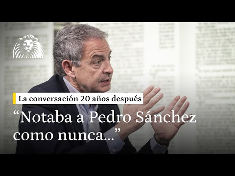 Zapatero se sincera: Notaba a Pedro como nunca, por los ataques y el cuestionamiento a su mujer