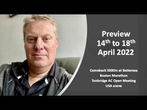 Preview 14th to 18th April 2022