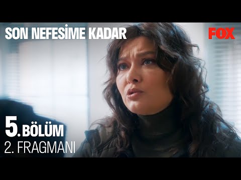 Son Nefesime Kadar 5. Bölüm 2. Fragmanı (FİNAL)