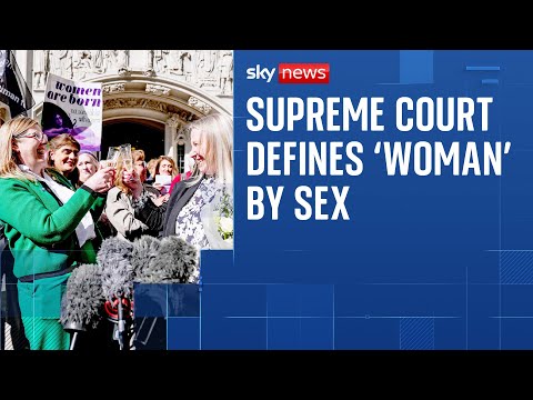 Supreme Court rules legal definition of 'woman' is based on biological sex