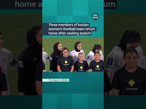 Three members of the Iranian women's football team return home after seeking asylum
