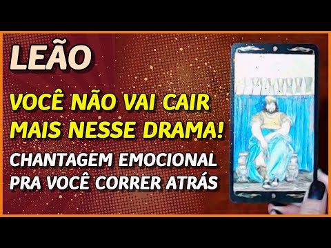 LEÃO ? // VOCÊ NÃO CAI MAIS NESSE DRAMA!  ??