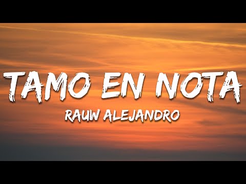 Rauw Alejandro x Angel Dior - TAMO EN NOTA (Letra/Lyrics)