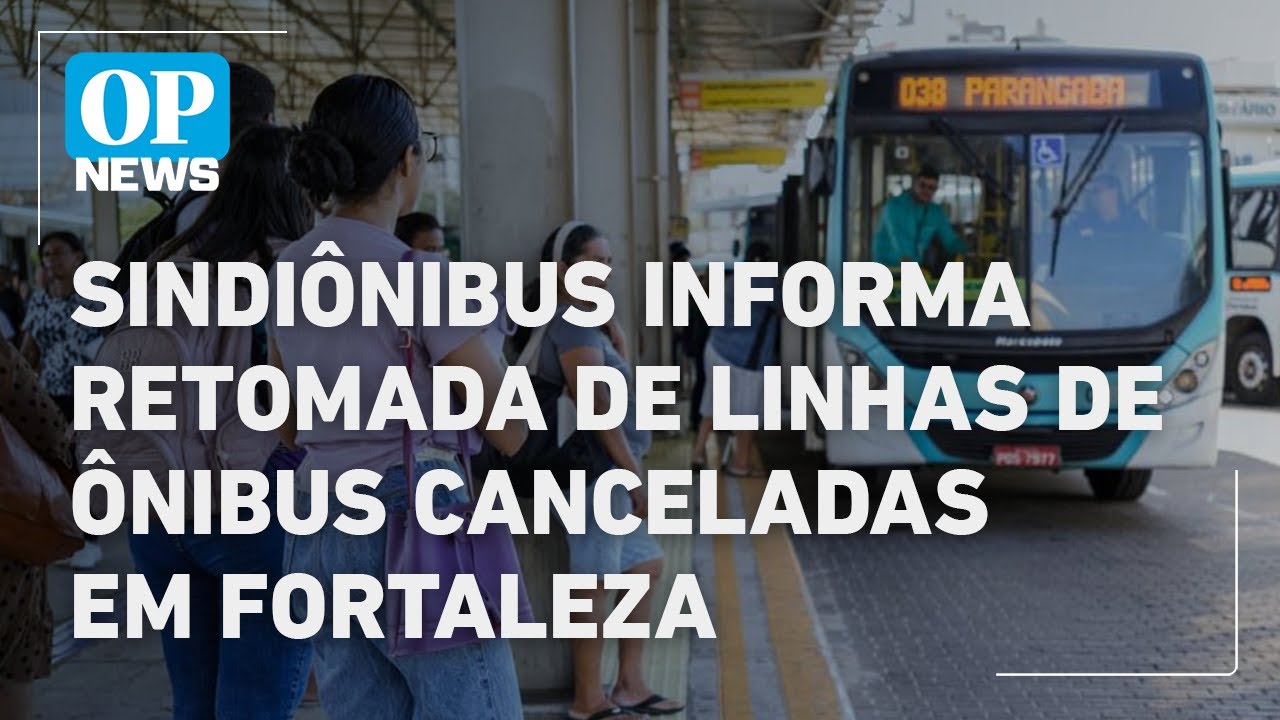 Sindiônibus diz que operação em Fortaleza será normalizada a partir de quarta 1º | O POVO NEWS