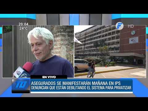 Asegurados del IPS preparan una manifestación