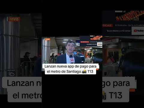 Lanzan nueva app de pago para el metro de Santiago #urgente #chile #suscriptores