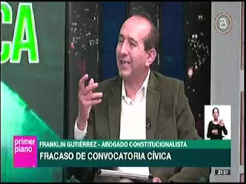 10012023   FRANKLIN GUTIERREZ   FRACASO DE CONVOCATORIA CIVICA   PP   BOLIVIA TV