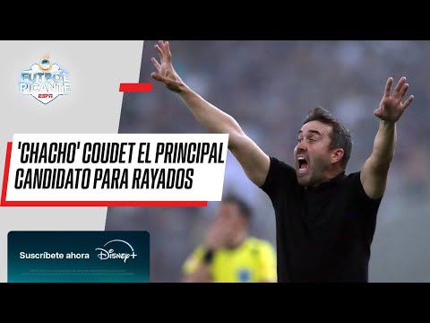 ¿Rayados tiene a su próximo técnico? Para traer a Coudet te hubieras quedado con el Tano