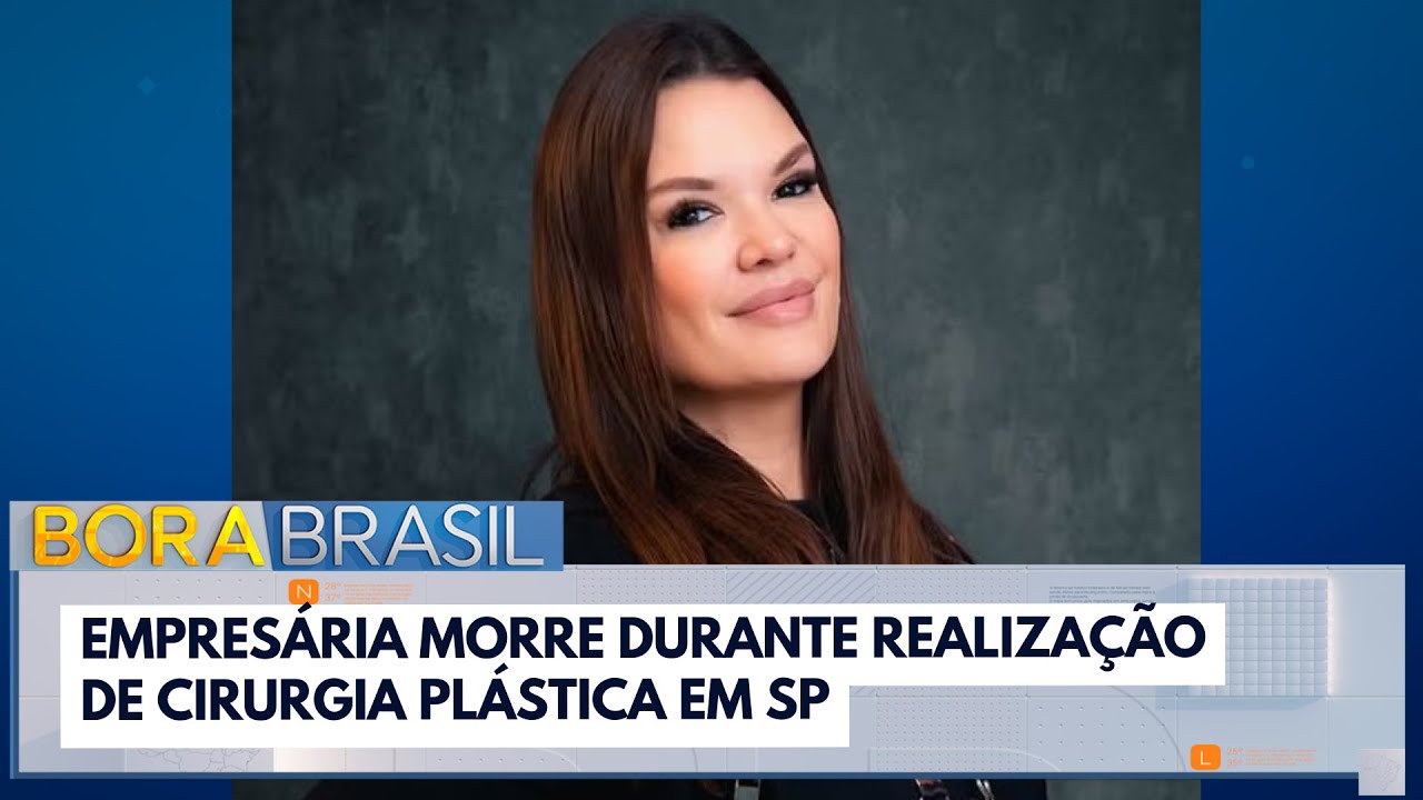 Empresária morre durante realização de cirurgia plástica em SP