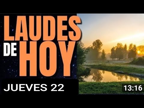 LAUDES. JUEVES 22 DE AGOSTO DE 2024. LITURGIA DE LAS HORAS.