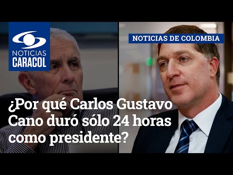 ¿Por qué Carlos Gustavo Cano duró sólo 24 horas como presidente de la junta de Ecopetrol?