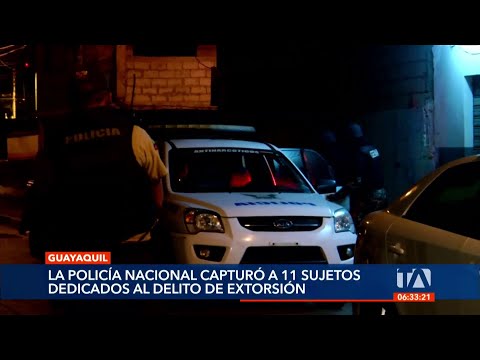 La Policía capturó a 11 personas dedicadas al delito de extorsión mediante explosivos en Guayaquil