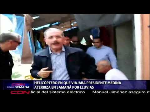 Presidente Medina suspende visitas sorpresa de este domingo por condiciones del tiempo