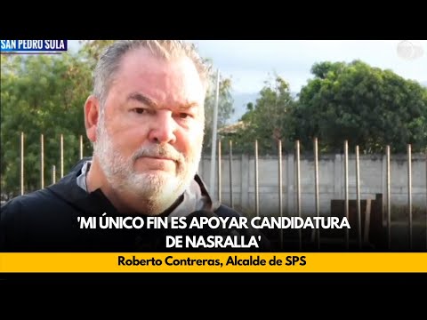 Roberto Contreras: 'Mi único fin es apoyar candidatura de Nasralla'