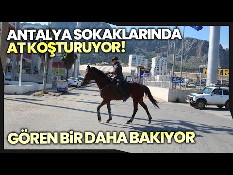 Kovboy Şapkasını Takıp Antalya Sokaklarında At Koşturuyor, Gören Bir Daha Bakıyor