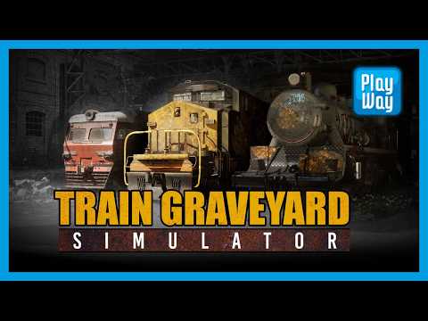 Train Graveyard Simulator | Official Trailer
