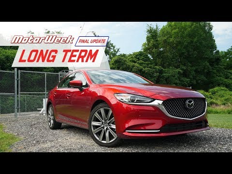 2018 Mazda6 Final Long Term Update | MotorWeek
