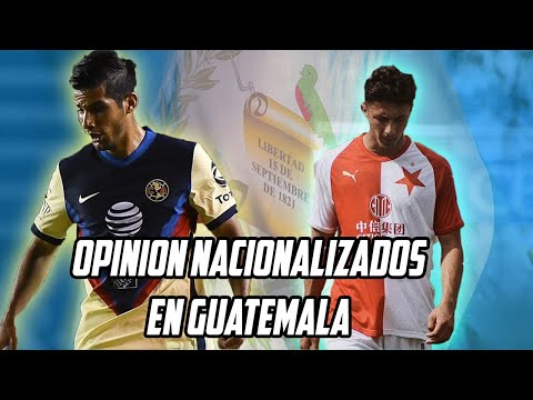 ¿GUATEMALA NECESITA NACIONALIZADOS (Con doble nacionalidad) | Fútbol Quetzal Radio