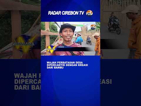 Wajah Perbatasan Desa Dipercantik dengan Kreasi dari Bambu