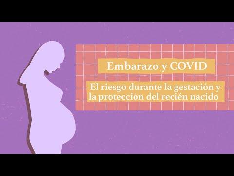 Coronavirus y embarazo: ¿por qué hay más riesgos ¿Qué pasa después del parto